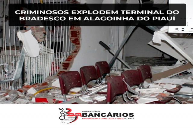 Criminosos explodem terminal do Bradesco em Alagoinha do Piauí
