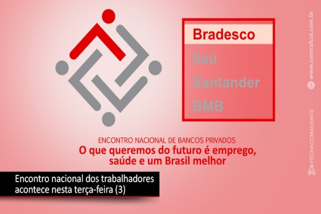 Bancários do Bradesco realizam encontro nacional nesta terça-feira (3)