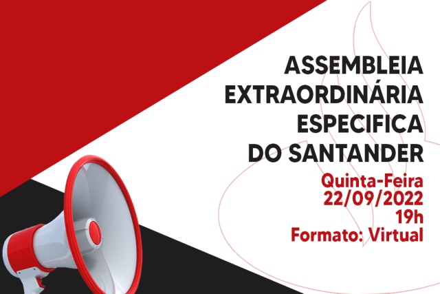 Sindicato dos Bancários convoca para Assembleia Extraordinária especifica do Santander nesta quinta-feira