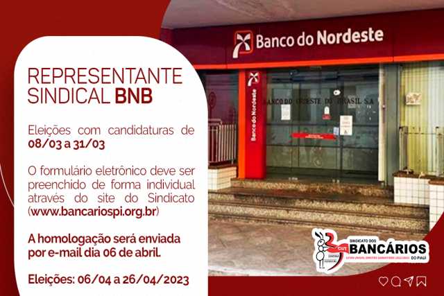 Edital: SEEBF/PI convoca eleição de representante sindical do Banco do Nordeste