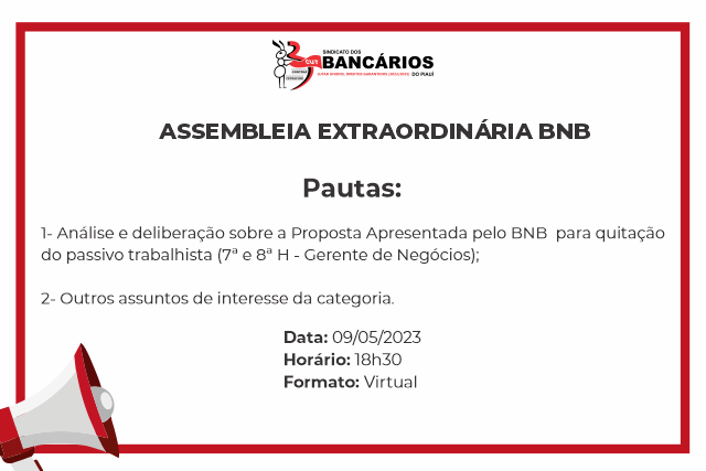 SEEBF/PI convoca Assembleia Extraordinária para empregados do BNB