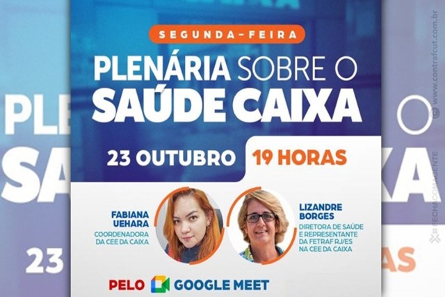 Hoje tem plenária sobre o Saúde Caixa