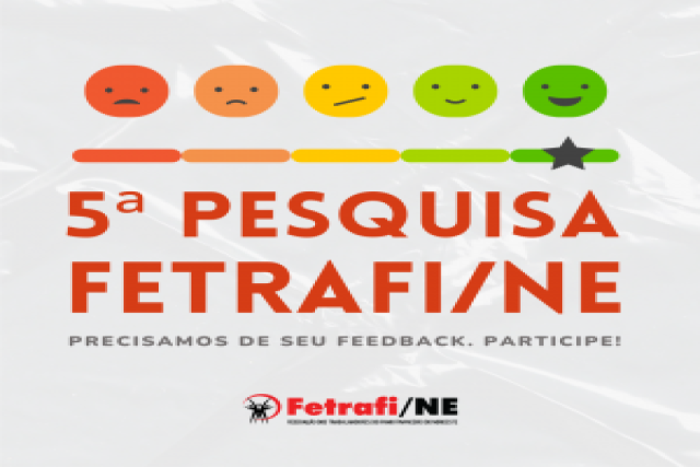 5ª Pesquisa da Fetrafi/NE teve início nesta terça-feira, 5 de março. Participe!