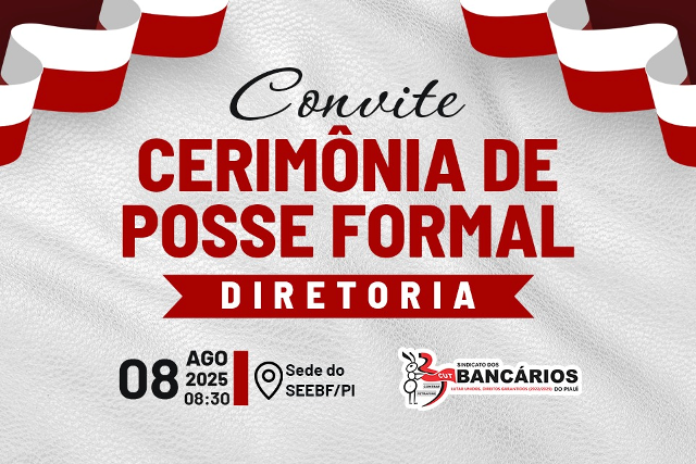 SEEBF/PI realiza cerimônia de posse da Diretoria eleita nesta sexta (08/08)