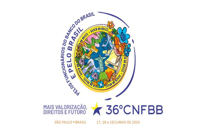 36o-cnfbb-vai-debater-os-desafios-dos-funcionarios-do-banco-do-brasil-e-preparar-a-campanha-nacional