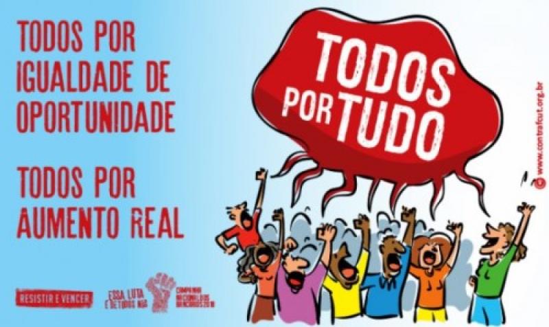 Hoje Ã© dia de proposta com aumento real, PLR maior, mais empregos e manutenÃ§Ã£o dos direitos