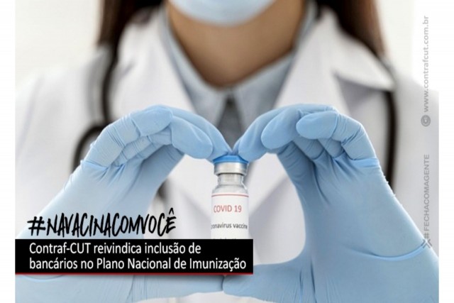 Contraf-CUT solicita inclusão dos bancários no Plano Nacional de Imunização