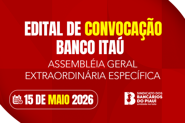 Seebf/Pi convoca bancários do Itaú para Assembléia Geral